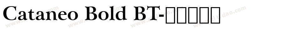 Cataneo Bold BT字体转换